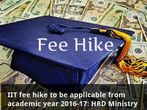 IIT fee hike to be applicable from academic year 2016-17: HRD Ministry