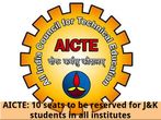 AICTE: 10 seats to be reserved for J&K students in all institutes