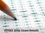 VITEEE 2016: Exam Details VITEEE 2016: Exam Details