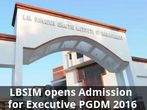 LBSIM opens Admission for Executive PGDM 2016