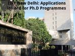 IIFT New Delhi: Applications invited for Ph.D Programmes