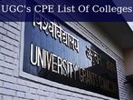 UGC's Colleges of Potential Excellence (CPE) List Released