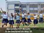 Karnataka CET Results to be Declared on May 28