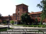 Delhi University PG Admissions: Registration Date Extended till May 30