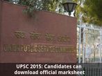 UPSC 2015: Candidates can download official marksheet
