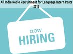 All India Radio is Hiring for 38 Language Intern Posts 2016