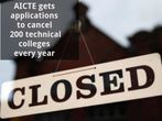 AICTE gets applications to cancel 200 technical colleges every year
