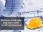 Students of DQ Labs bag top 6 ranks in CET Architecture