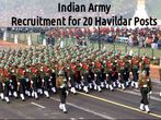 Indian Army Job Openings for 20 Havildar Posts 2016, Apply Now