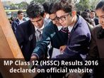 MP Class 12 (HSSC) Results 2016 declared on official website