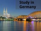 Study in Germany: The Hub of Ample Opportunities Study in Germany: The Hub of Ample Opportunities