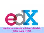 Introduction to Banking and Financial Markets: Online Course by IIM-B