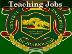 Apply for teaching jobs at Central University of Jharkhand