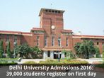 Delhi University: 39,000 Students Register on First Day of Admissions