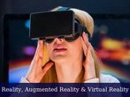 Reality, Augmented Reality & Virtual Reality