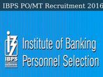 IBPS Invites Applications For PO/MT Recruitment 2016