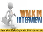 Kendriya Vidyalaya Notifies Vacancies, Walk-in Interview on July 19