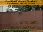 Combined Medical Services Exam 2016: e-Summon Letter Issued By UPSC