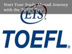 Start Your Study Abroad Journey with the TOEFL Test