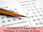 TS EAMCET-II Paper Leak: Telangana To Schedule Re-Examination
