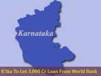 K'tka To Get 3,000 Cr Loan To Improve Educational Infrastructure