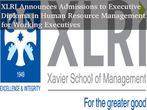 XLRI Jamshedpur offers Executive Diploma in HRM for Working Executives
