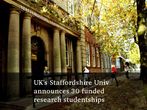 UK's Staffordshire Univ announces 30 funded research studentships