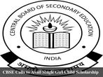 CBSE Calls to Avail Single Girl Child Scholarship