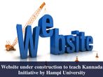 Hampi's Kannada Varsity Develops Website To Teach Kannada To NRIs Hampi's Kannada Varsity Develops Website To Teach Kannada To NRIs