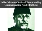 India Celebrates National Education Day Today
