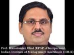 An Interview with Prof. Manoranjan Dhal (EPGP – Chairperson), IIM - Kozhikode (IIMK)