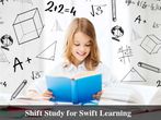 Shift Study for Swift Learning