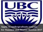Admissions for Undergraduate Courses at University of British Columbia for Summer and Winter Session