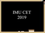 IMU CET Admit Card 2019: Check The Exam Date And Steps