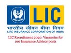 LIC Recruitment 2020 For 100 Insurance Advisor Posts, Apply Online Before August 5