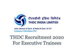 THDC India Recruitment 2020 For Executive Trainees Post, Apply Online Before June 30