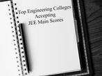 Top Engineering Colleges Accepting JEE Main 2020 Scores Top Engineering Colleges Accepting JEE Main 2020 Scores