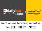 Dailylearn, Inventors Team Up To Help Scores Of Students Crack JEE, NEET And NTSE Exams Dailylearn, Inventors Team Up To Help Scores Of Students Crack JEE, NEET And NTSE Exams