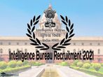 Intelligence Bureau ACIO Recruitment 2022 For 150 Assistant Central Intelligence Officer Posts. Check Details Intelligence Bureau ACIO Recruitment 2022 For 150 Assistant Central Intelligence Officer Posts. Check Details