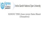 IGNOU TEE June 2022 Date Sheet Released For Term-End Examination For UG, PG Diploma Courses. Download Here