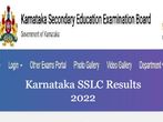 Karnataka SSLC Result 2022 Live Updates: KSEEB To Declare Karnataka SSLC Exam Results at karresults.nic.in