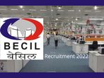 BECIL Recruitment 2022: Apply Before August 31 for 54 Posts of PRO, Nurse & Others