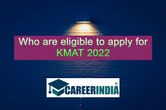 Last date to Apply for KMAT 2022 Today, 26 November: How to Apply, Documents required, and More