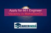 Apply for 661 Engineer Vacancy in MahaGenCo: How to Apply and All the Details Below