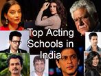 Top Acting Schools in India: Courses Offered, Fees & Prominent Alumni