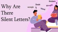 Why do English have silent letters?