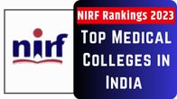 NIRF Ranking 2023: Top Medical Colleges in India