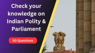 50 MCQs On Indian Polity, Ministries And Parliament, Quiz Questions