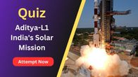 Quiz related to Aditya-L1- India's Solar Mission