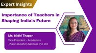Upskilling Educators: Importance of Teachers in Shaping India's Future